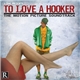 J-Zone - To Love A Hooker: The Motion Picture Soundtrack