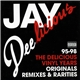 Jay Dee - Deelicious (The Delicious Vinyl Years 95-98)