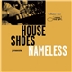 Nameless - House Shoes Presents.... The Gift Volume One